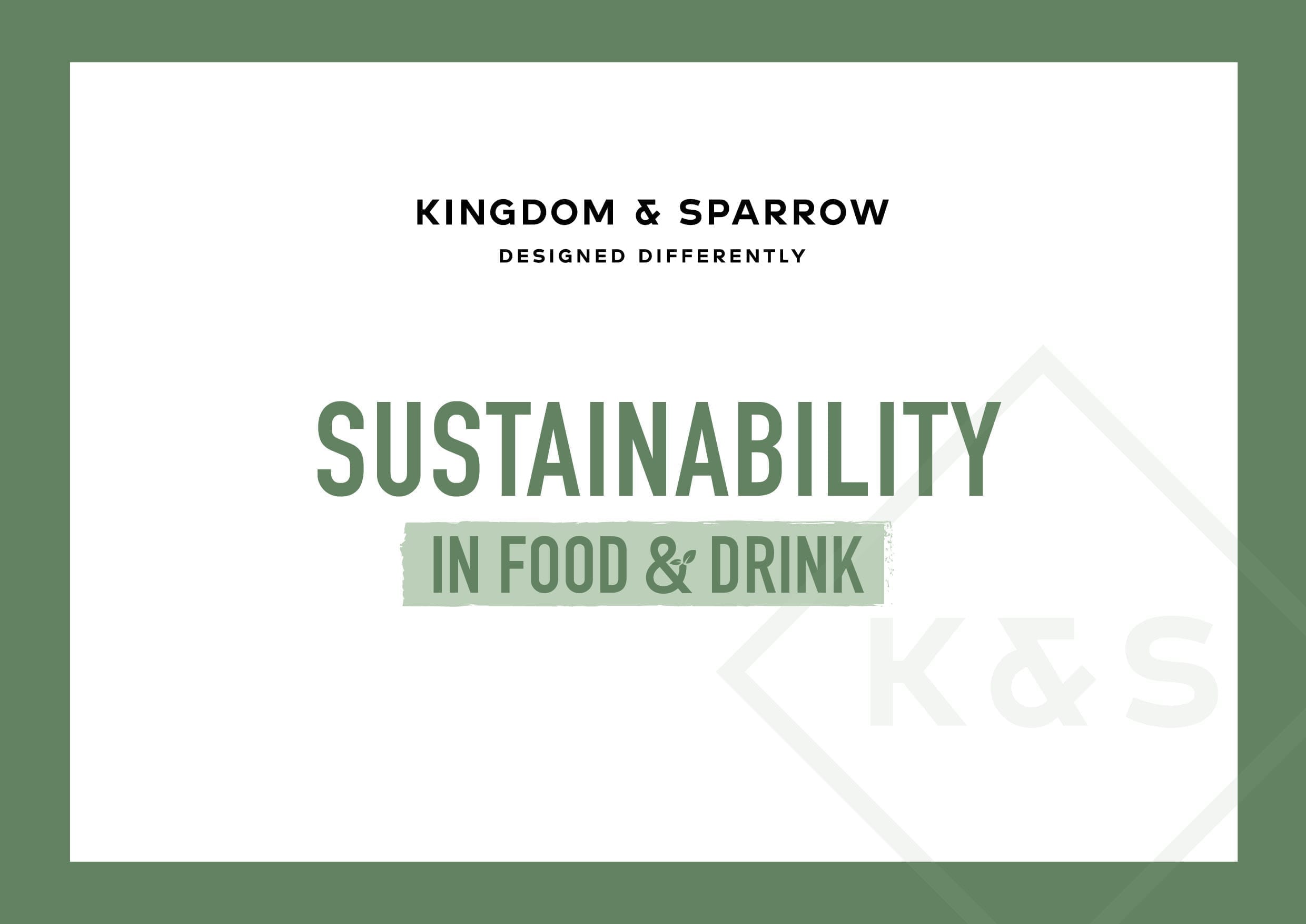 Sustainability in the food & drink industry